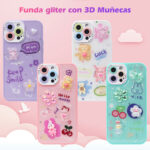 FUNDA GLITER CON MUÑECA 3D